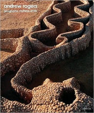 Title: Andrew Rogers: Geoglyphs, Rhythms of Life, Author: Andrew Rogers