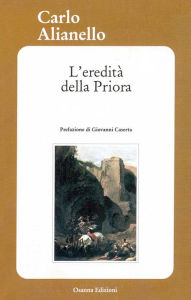 Title: L'eredità della Priora, Author: Alianello Carlo