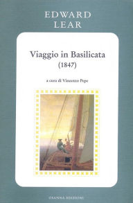 Title: Viaggio in Basilicata (1847), Author: Edward Lear