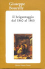 Il brigantaggio dal 1860 al 1865