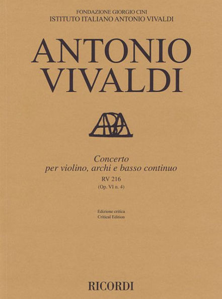 Concerto for Violin, Strings and Basso Continuo - RV216, Op. 6 No. 4: Critical Edition Score