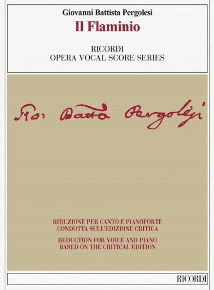 Il Flaminio Vocal Score based on the Critical Edition by Ivano Bettin: Vocal Score based on the Critical Edition by Ivano Bettin