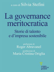 Title: La governance meritocratica: Storie di talento e di impresa sostenibile, Author: Silvia Stefini