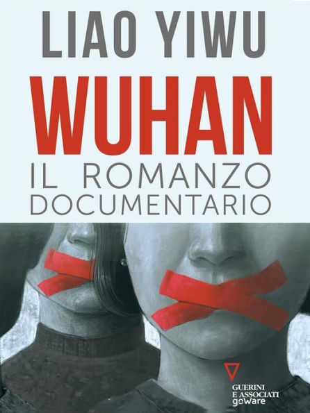 Wuhan: Il romanzo documentario