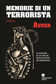 Title: Memorie di un terrorista, Author: Avner