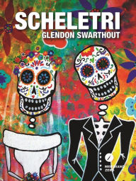 Title: Scheletri, Author: Glendon Swarthout