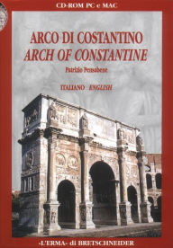 Title: Arco di Costantino CD Rom: (Ediz. italiano-inglese), Author: Patrizio Pensabene