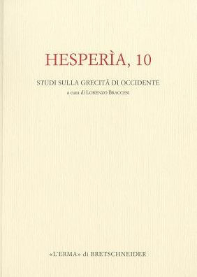 Hesperia 10: Studi sulla grecita di occidente. Vol.10