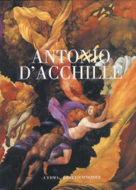 Title: Antonio D'Acchille: Catalogo della mostra. L'Aquila 2000. 3-31 agosto. Castello Cinquecentesco, Author: AA. VV.