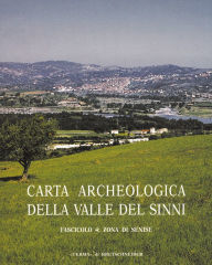 Title: Carta archeologica della valle del Sinni Vol X Fascicolo 4: Zona di Senise, Author: Stefania Quilici Gigli