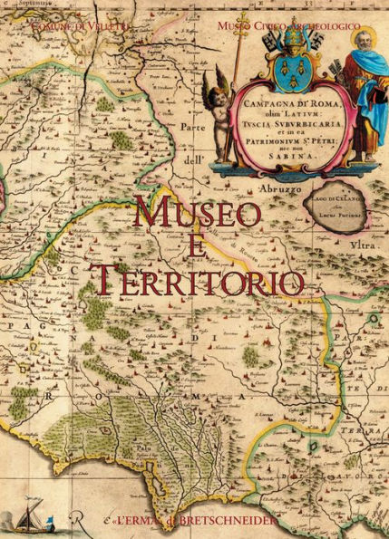Museo e territorio: Atti III giornata di studi. Velletri 7-8 marzo 2003