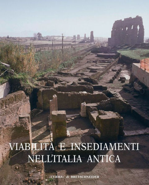 Viabilita e insediamenti nell'Italia antica