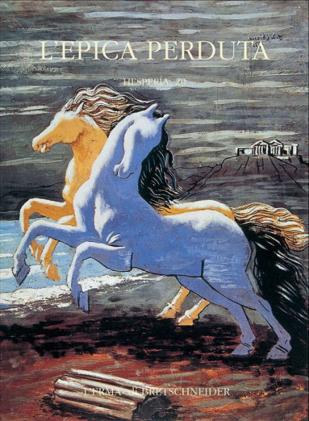 L'Epica perduta: Eumelo, il Ciclo, l'occidente