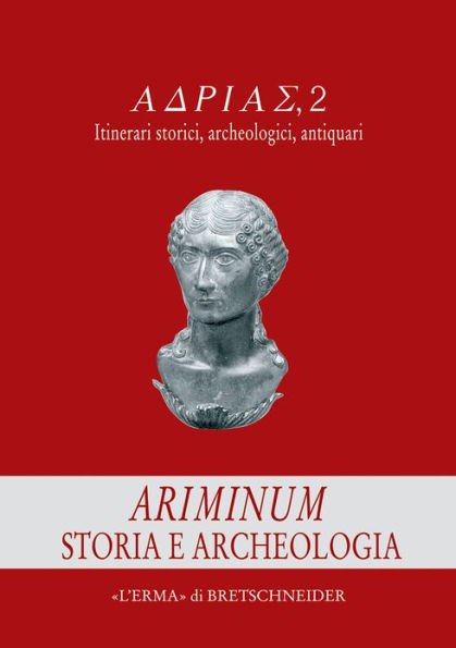 Ariminum: Storia e archeologia