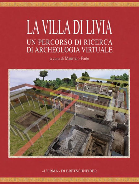 La Villa di Livia: un percorso di ricerca di archeologia virtuale