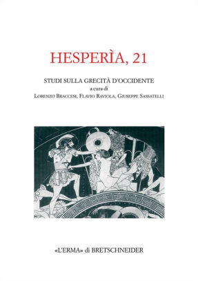 Hesperia 21 Studi Sulla Grecita Di Occidentepaperback - 