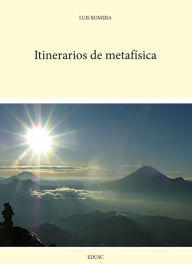 Title: Itinerarios de metafísica, Author: Luis Romera