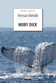 Title: Moby Dick: Ediz. integrale, Author: Herman Melville
