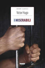 Title: I miserabili: Ediz. integrale, Author: Victor Hugo