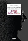 Elogio della follia: Ediz. integrale