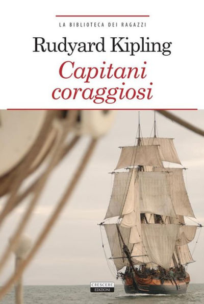 Capitani coraggiosi: Ediz. integrale