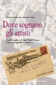 Title: Dove sognano gli artisti, Author: Gabriele Cremonini e Cristiana Nalin