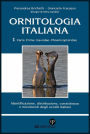 Ornitologia Italiana Vol.1 Parte I: Gaviidae Phoenicopteridae: Identificazione, distribuzione, consistenza e movimenti degli uccelli italiani