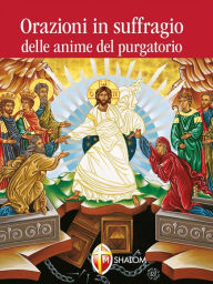 Title: Orazioni in suffragio delle anime del Purgatorio, Author: Various