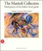 The Mattioli Collection: Masterpieces of the Italian Avant-garde