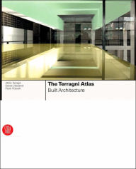 Title: Giuseppe Terragni: Atlas, Author: Giuseppe Terragni