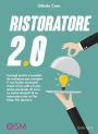 Ristoratore 2.0: Consigli pratici e semplici da realizzare per riempire il tuo locale, stressarti meno e fare utili a 6 zeri, anche partendo da zero. Le azioni vincenti di un ristoratore che ce l'ha fatta. Per davvero.