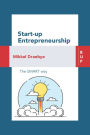 Start-up Entrepreneurship: The SMART way