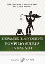Pompilio Sulbus indagato: Vita e opere di Pompilio Sulbus - Tentato di pensare