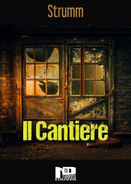 Title: Il cantiere, Author: Strumm