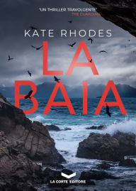 Title: LA BAIA, Author: Kate Rhodes
