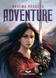 Title: Adventure, Author: Rehema Rosazza
