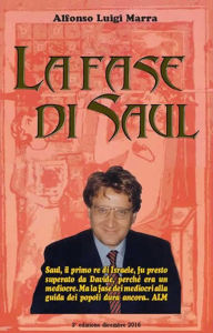 Title: La fase di Saul, Author: Alfonso Luigi Marra