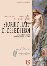 Title: Storie di fate, di dee e di eroi, Author: Susanna berti Franceschi