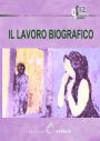 Il lavoro biografico