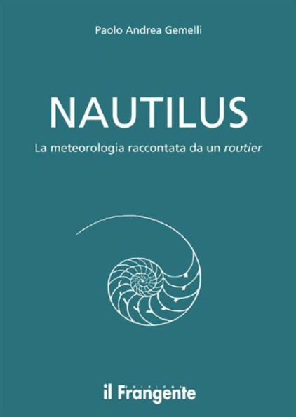 NAUTILUS La meteorologia raccontata da un routier