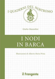 Title: I nodi in barca, Author: Giulio Mazzolini