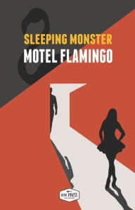 Title: Motel Flamingo, Author: Sleeping Monster