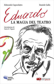 Title: Eduardo, la magia del teatro, Author: Daniele Gallo