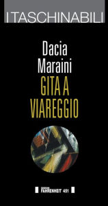 Title: Gita a Viareggio, Author: Dacia Maraini