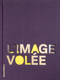 Title: L'image volee, Author: Thomas Demand