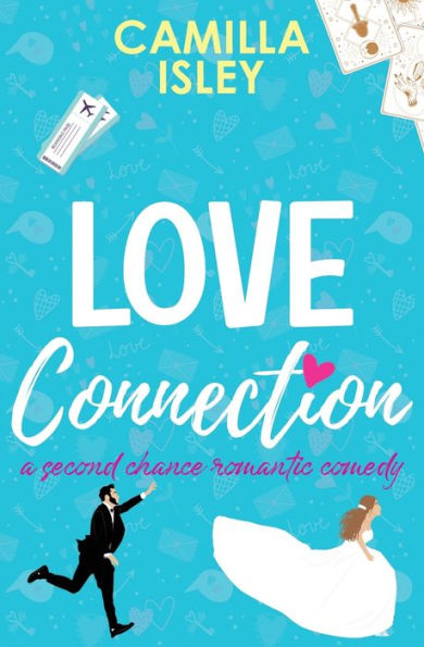 Love Connection: A Feel Good Romantic Comedy