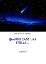 Quando cade una Stella...