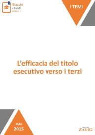 Title: Efficacia del titolo esecutivo verso i terzi, Author: Chiara Bresciani