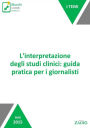 L'interpretazione degli studi clinici: guida pratica per i giornalisti