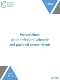 Title: Prevenzione delle infezioni urinarie nei pazienti cateterizzati, Author: Paola Di Giulio